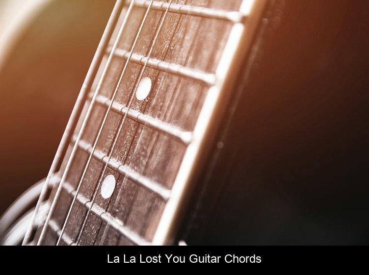 La La Lost You Guitar Chords